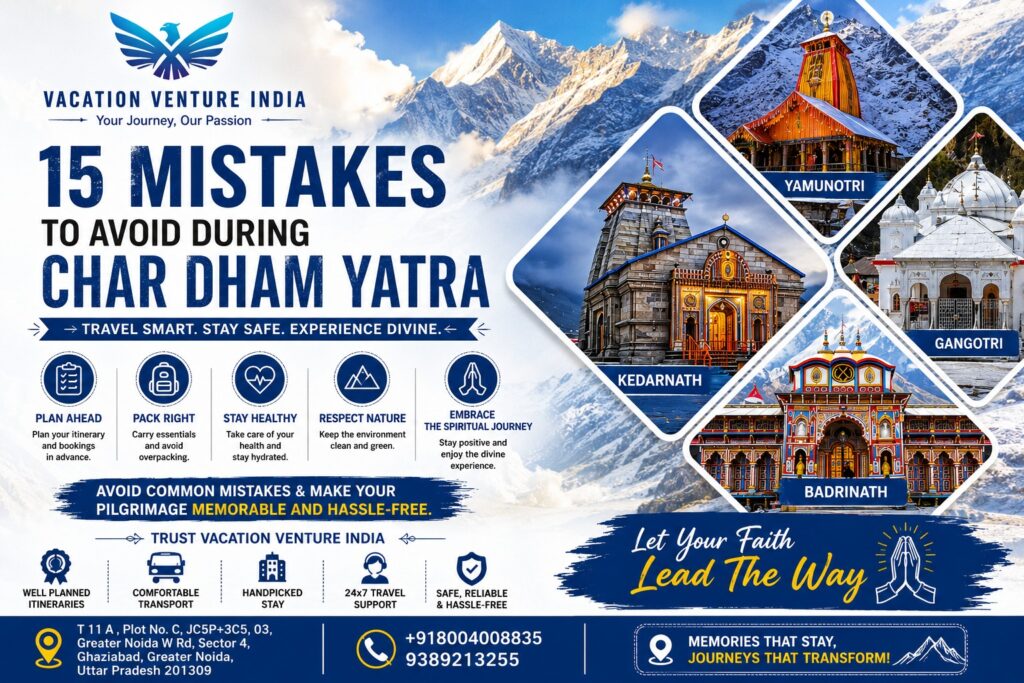 15 Mistakes to Avoid During Char Dham Yatra | Travel Tips & Guide